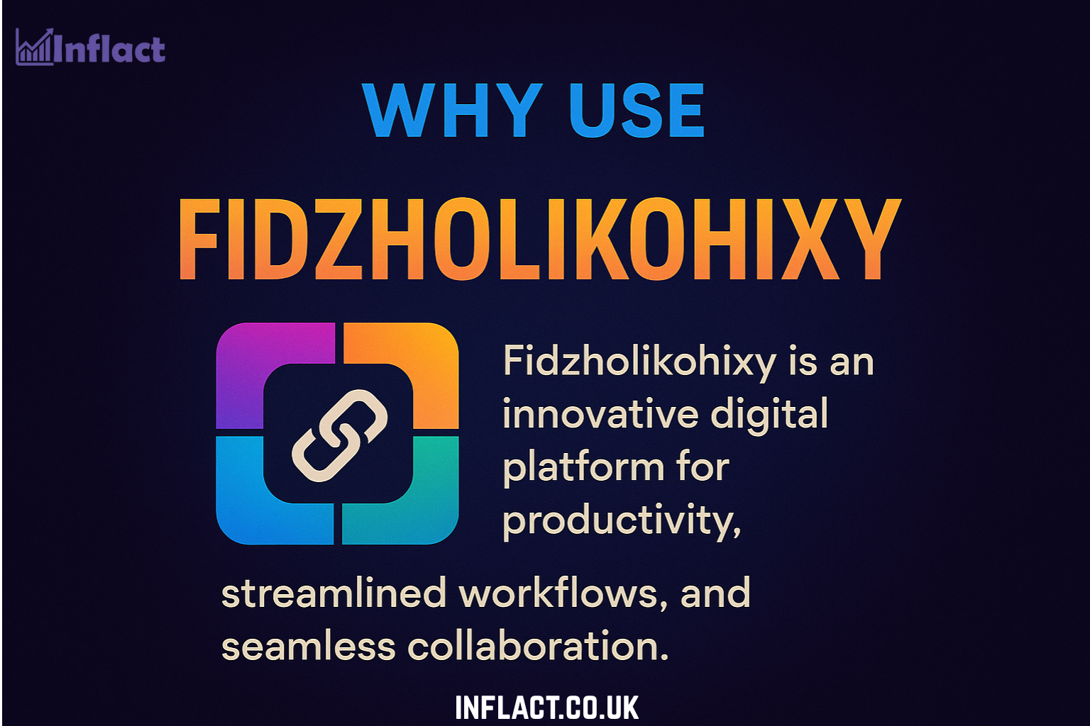 Why Use Fidzholikohixy