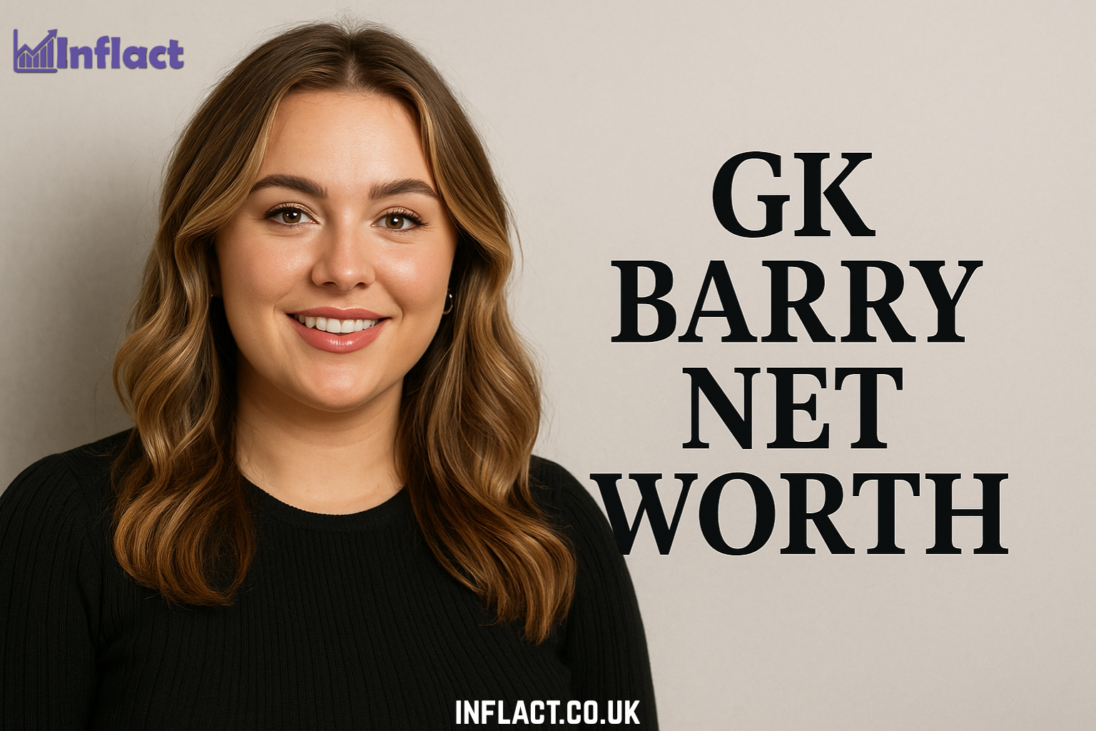 GK Barry Net Worth